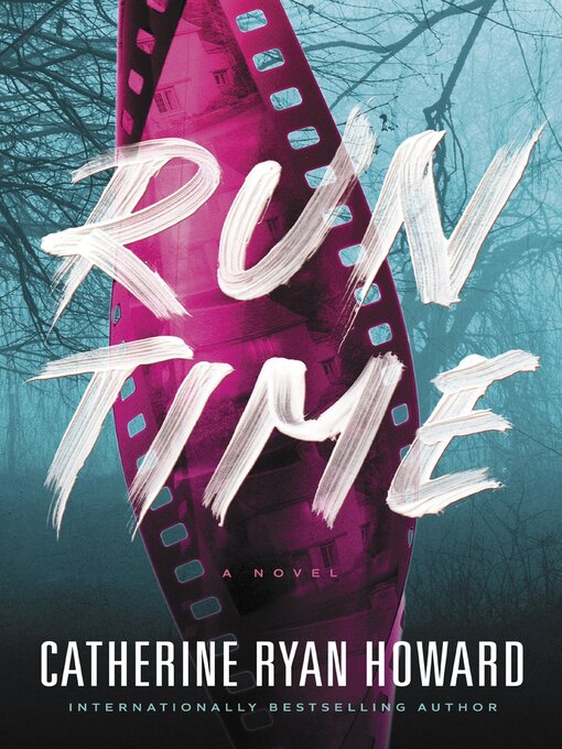Title details for Run Time by Catherine Ryan Howard - Available